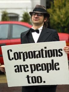 Corporations are people too