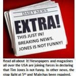BREAKING NEWS! TIM JONES IS NOT FUNNY!